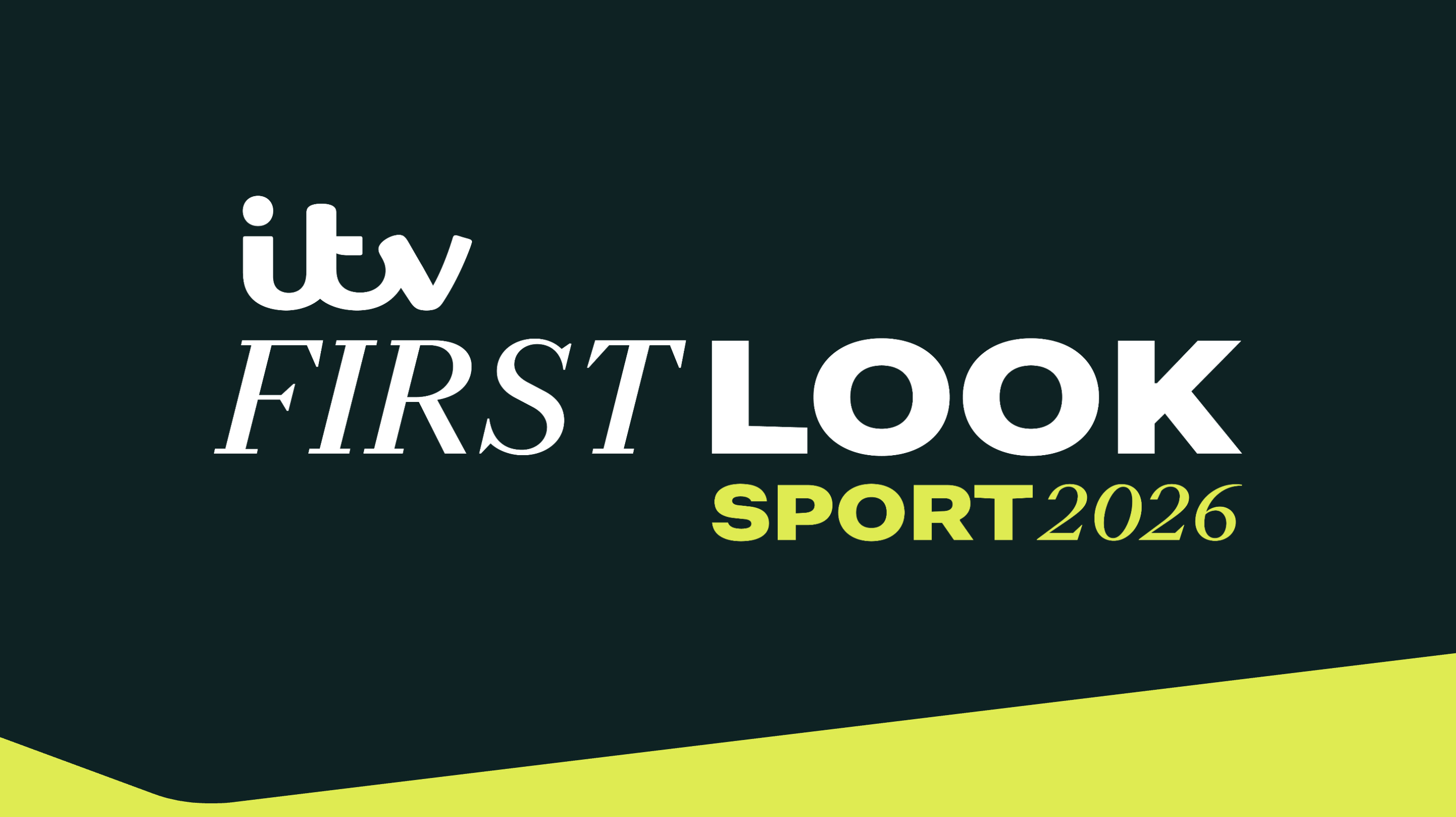 ITV First Look Sport 2026 ITV Media itv-first-look-sport-2026-itv-media